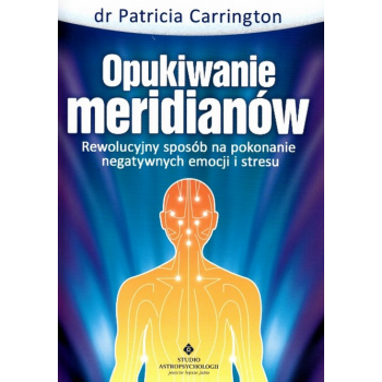 Opukiwanie meridianów dr Patricia Carrington